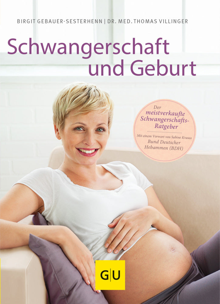 Schwangerschaft und Geburt (Birgit Gebauer-Sesterhenn)