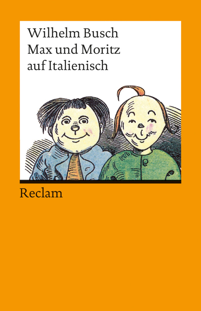 Max und Moritz auf Italienisch (Wilhelm Busch)