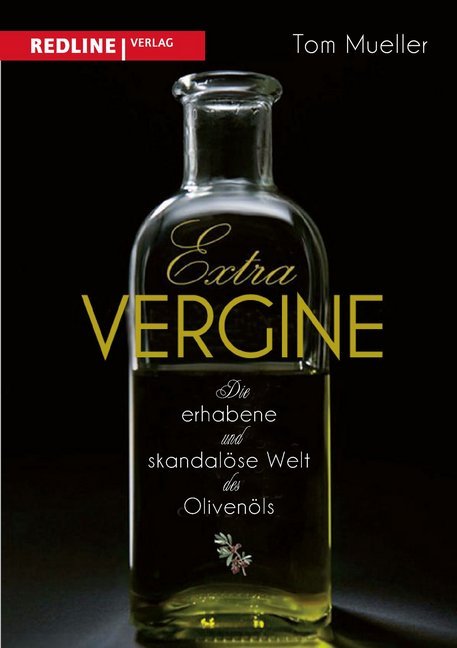 Extra Vergine (Tom Mueller)