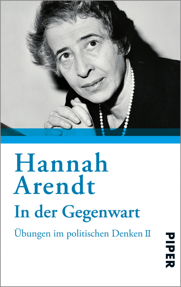 In der Gegenwart (Hannah Arendt)