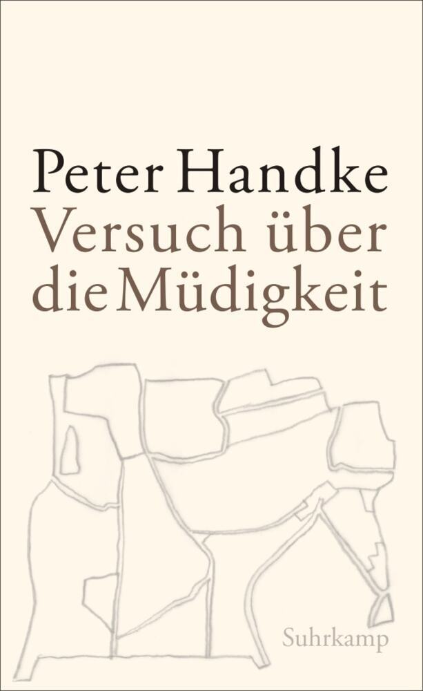 Versuch über die Müdigkeit (Peter Handke)