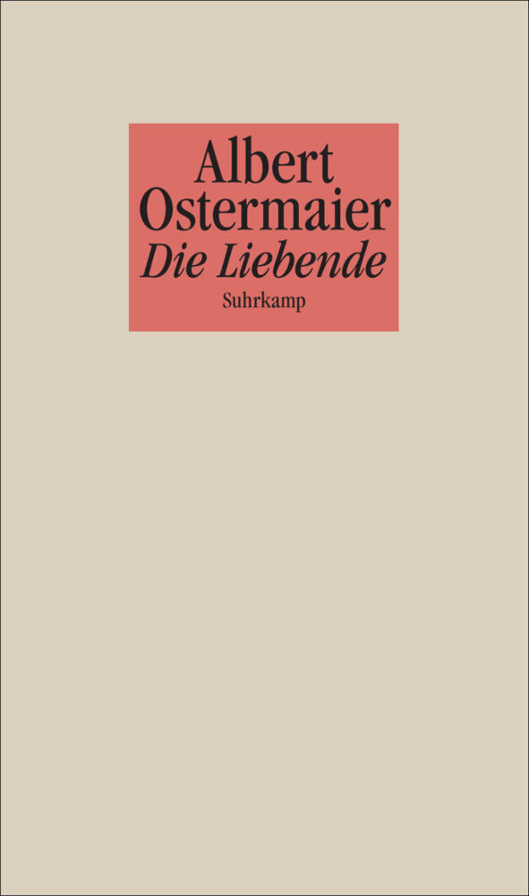 Die Liebende (Albert Ostermaier)