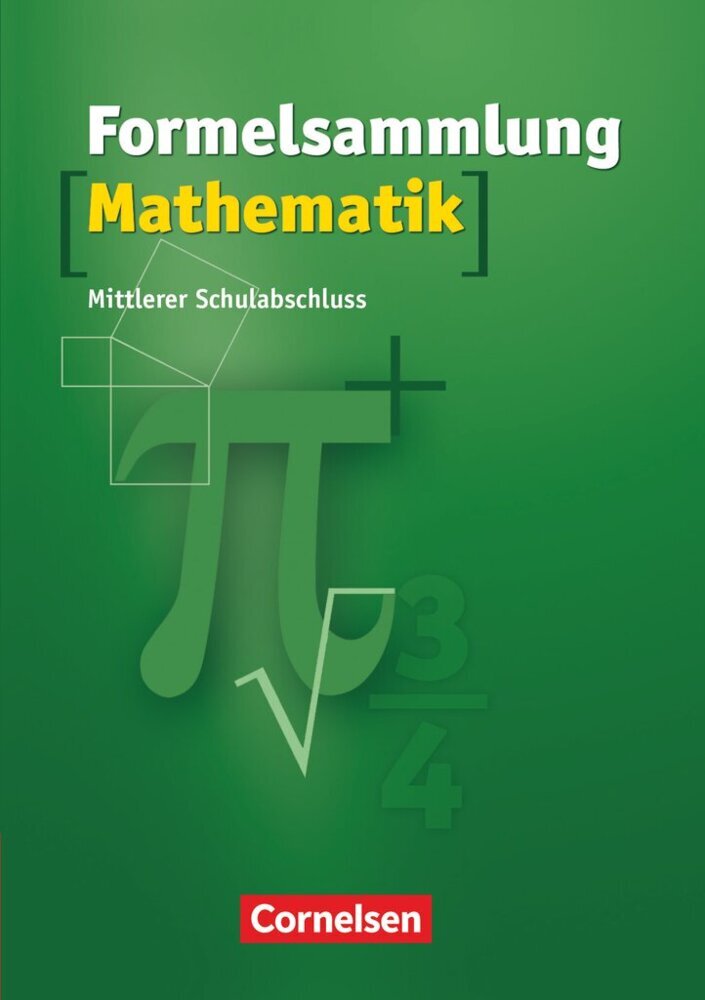 Formelsammlungen Sekundarstufe I - Mittlerer Schulabschluss Westliche Bundesländer (außer Bayern) (Thomas Müller)