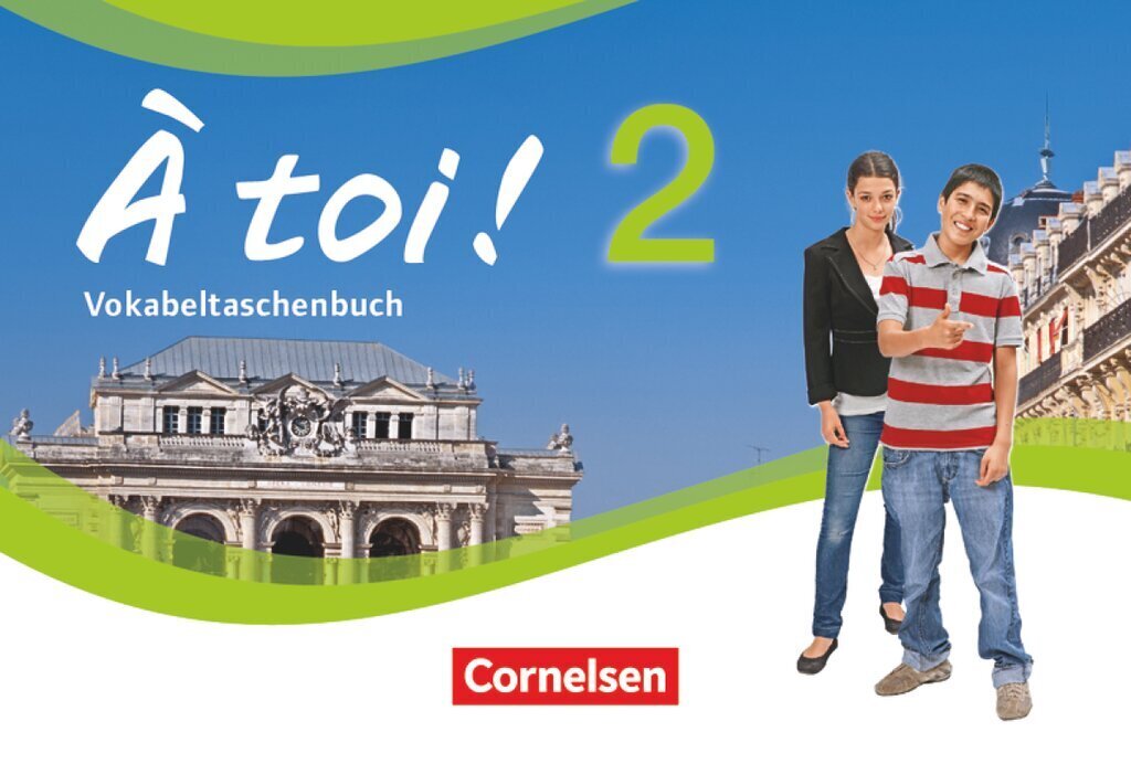 À toi ! - Vier- und fünfbändige Ausgabe ab 2012 - Band 2