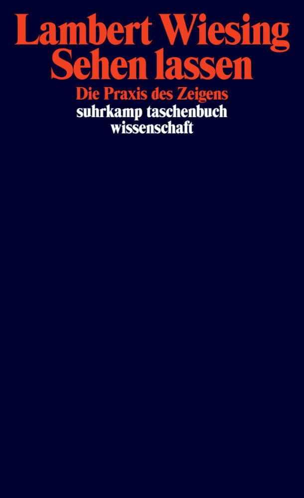 Sehen lassen (Lambert Wiesing)