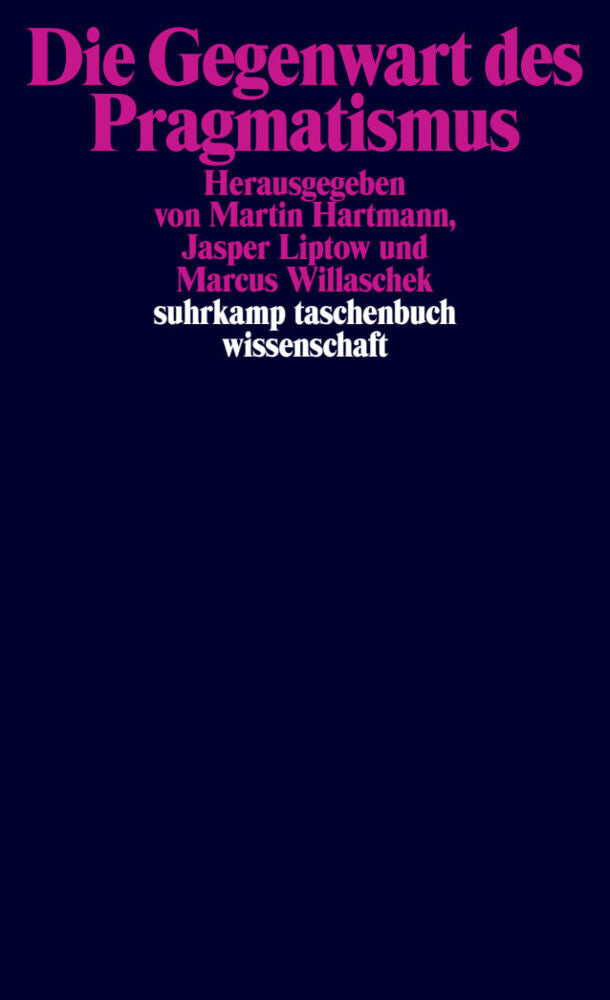 Die Gegenwart des Pragmatismus (Martin Hartmann)