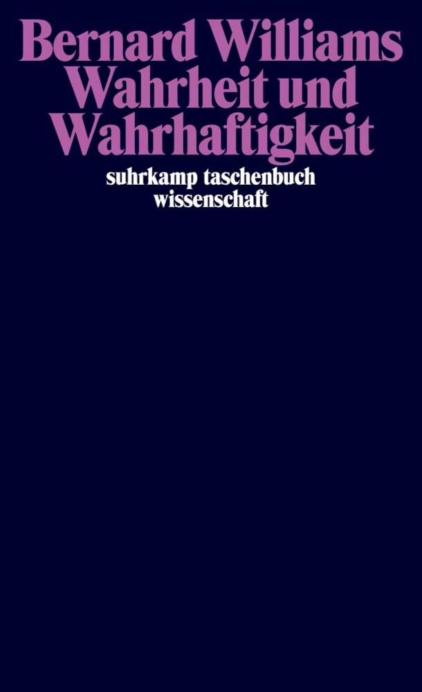 Wahrheit und Wahrhaftigkeit (Bernard Williams)