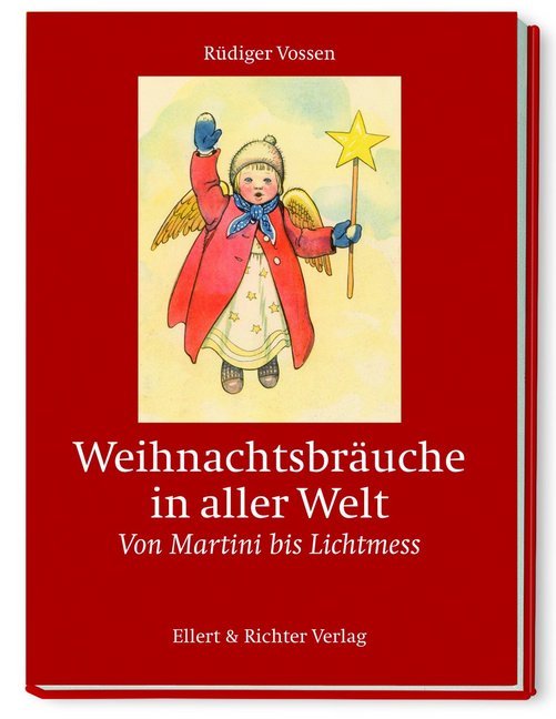 Weihnachtsbräuche in aller Welt (Rüdiger Vossen)