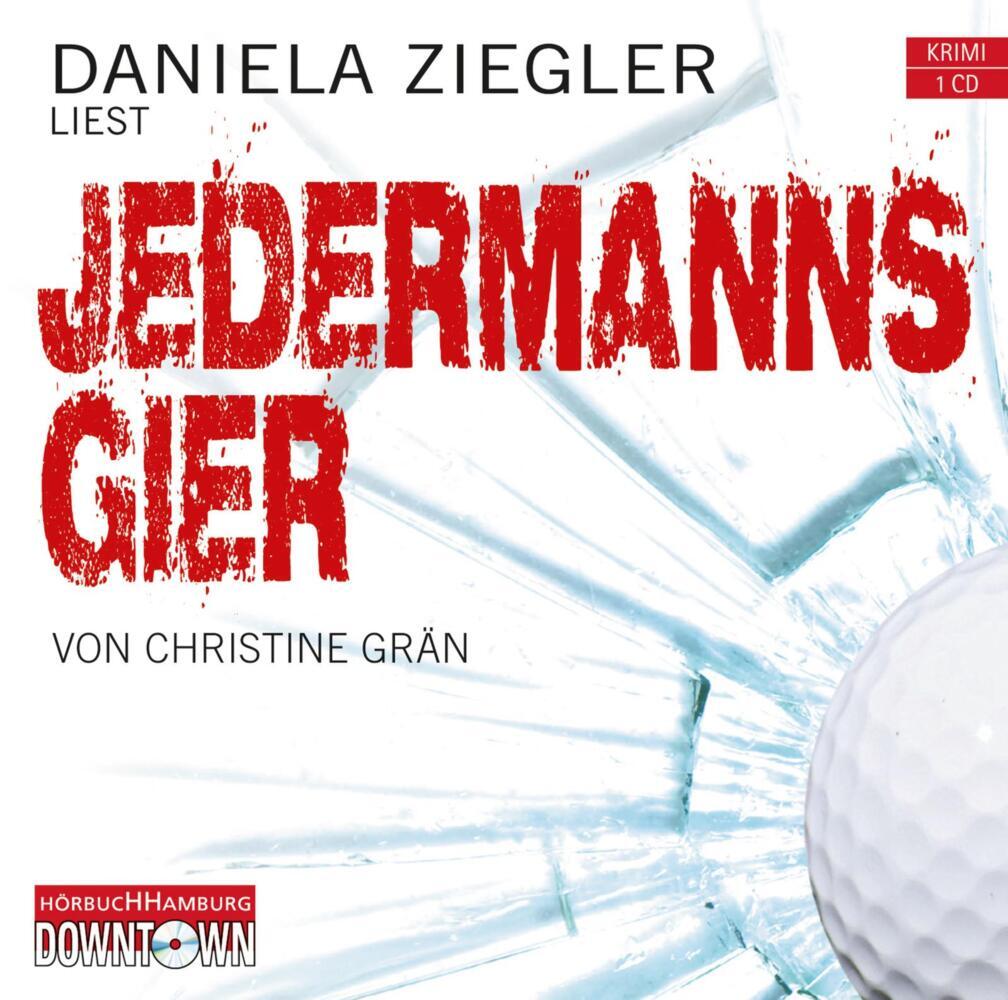 Jedermanns Gier, 1 Audio-CD (Christine Grän)