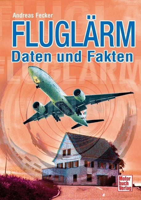 Fluglärm (Andreas Fecker)