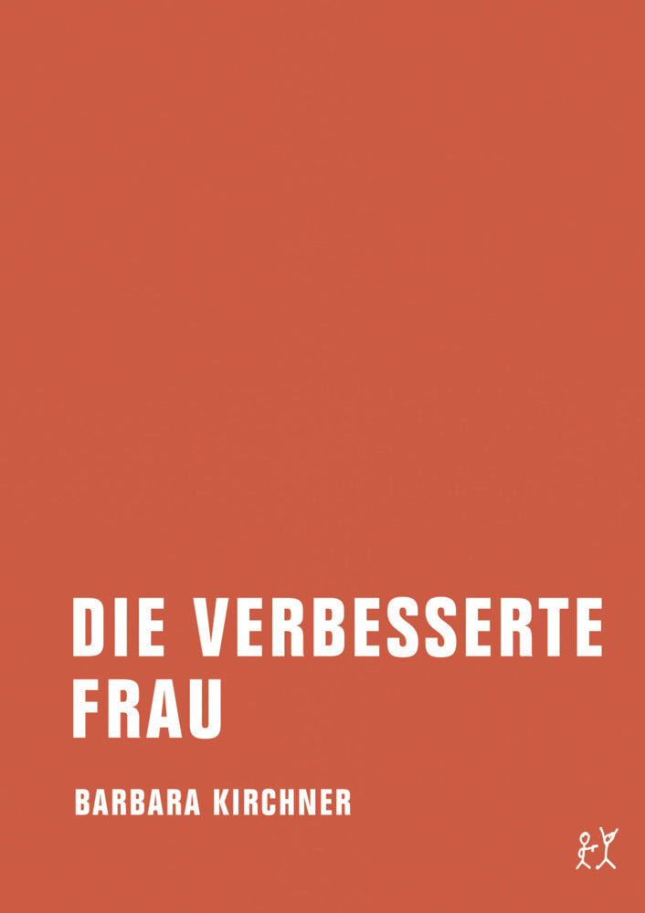 Die verbesserte Frau (Barbara Kirchner)