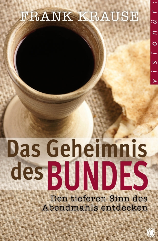 Das Geheimnis des Bundes (Frank Krause)