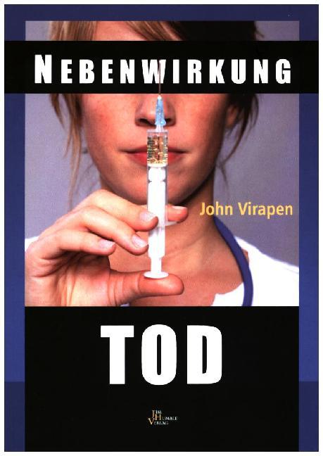 Nebenwirkung Tod (John Virapen)