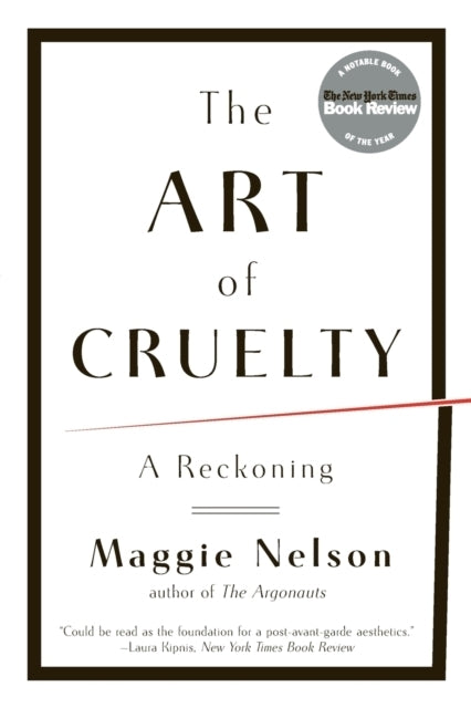 Art of Cruelty (Maggie Nelson)