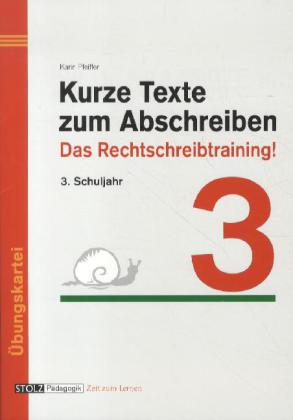 Kurze Texte zum Abschreiben 3 (Karin Pfeiffer)