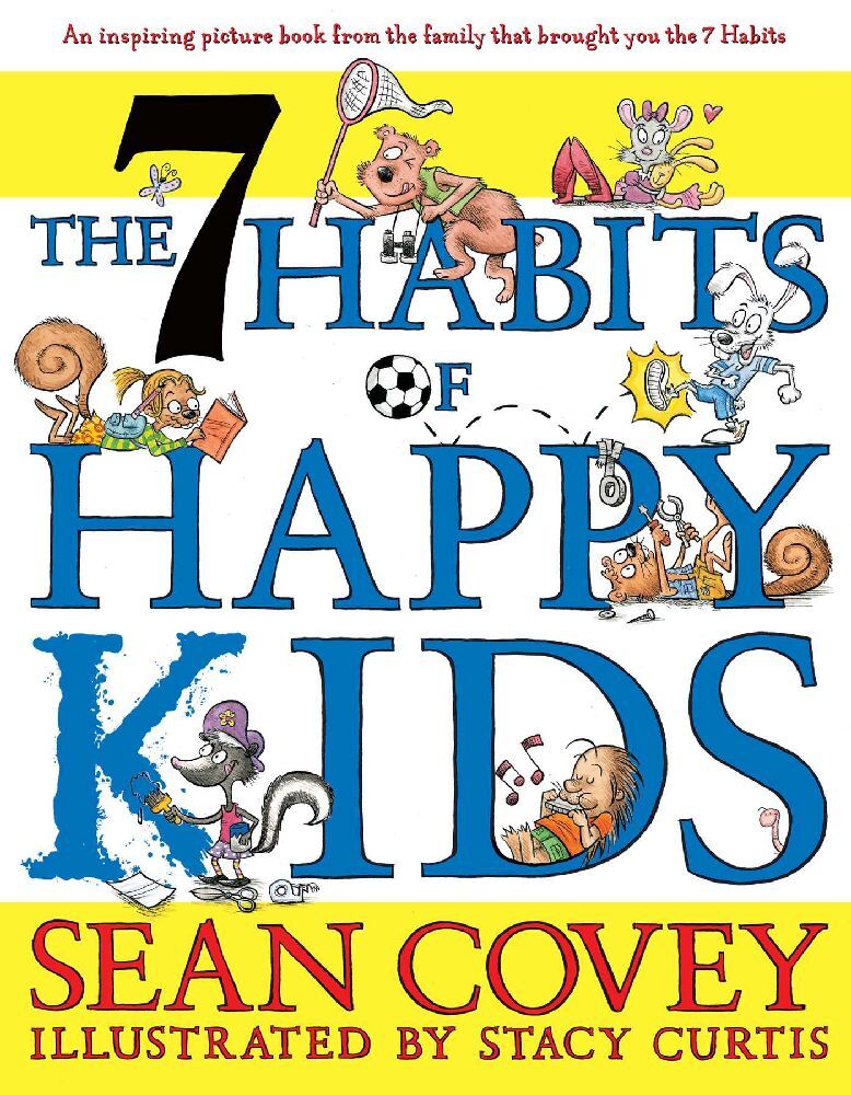 The 7 Habits of Happy Kids (Sean Covey)