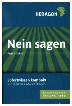 Sofortwissen kompakt: Nein sagen. (Regina Zelms)