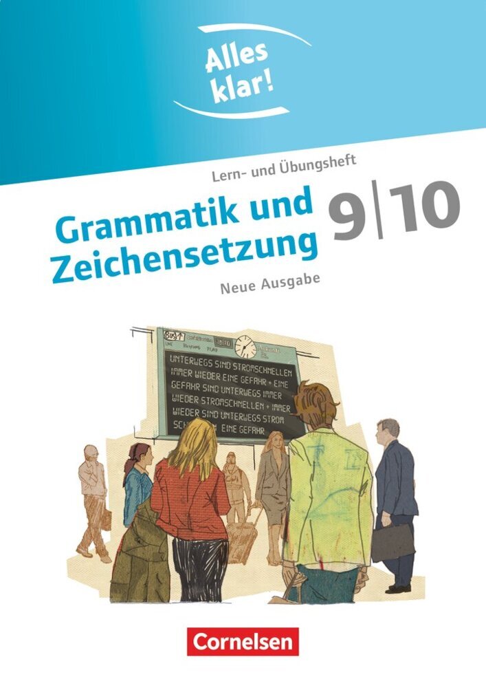 Alles klar! - Deutsch - Sekundarstufe I - 9./10. Schuljahr (Ulla Oppenländer)