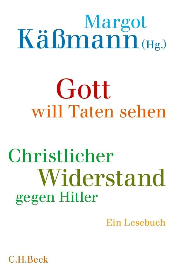 Gott will Taten sehen (Margot Käßmann)