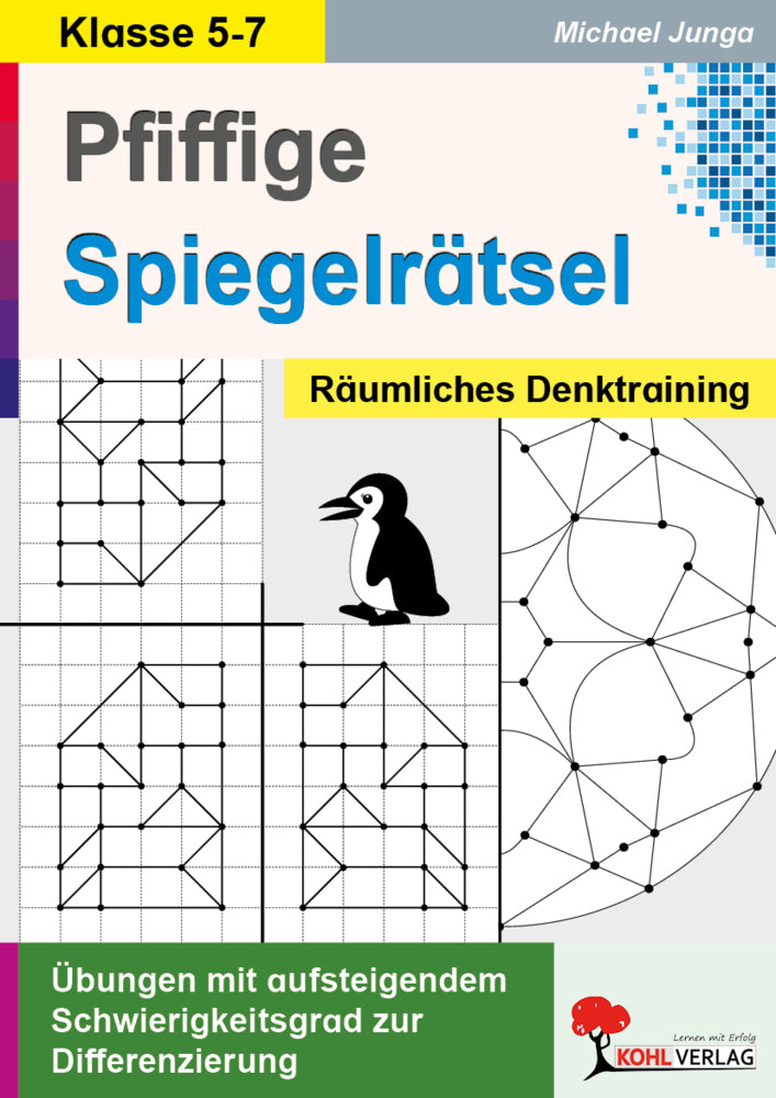 Pfiffige Spiegelrätsel (Michael Junga)
