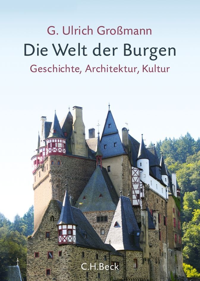 Die Welt der Burgen (G. Ulrich Großmann)