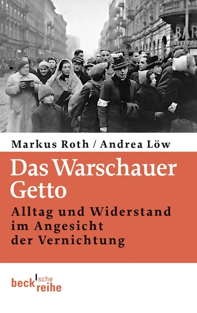 Das Warschauer Getto (Markus Roth)