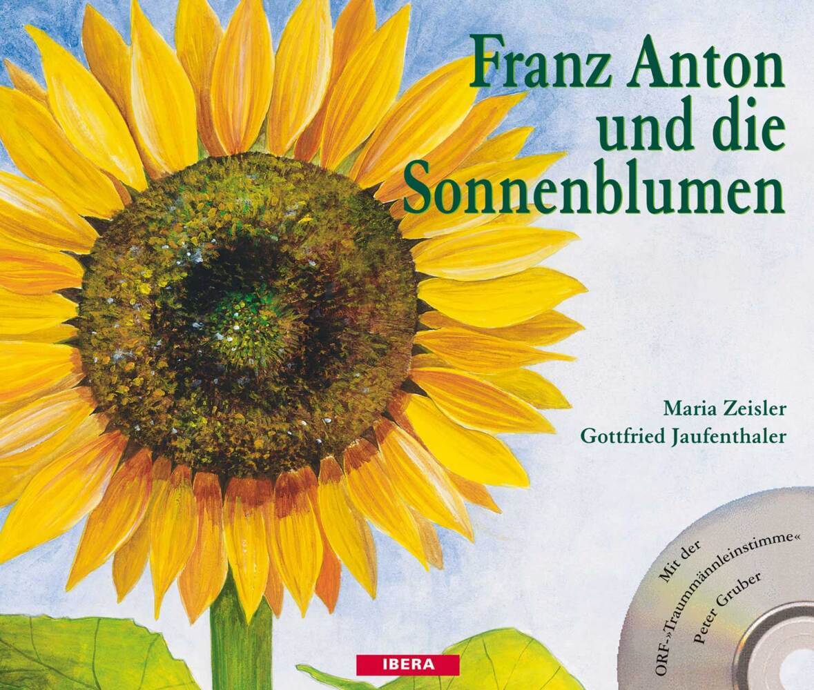 Franz Anton und die Sonnenblumen, m. Audio-CD (Maria Zeisler)