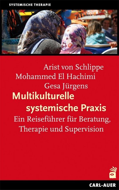 Multikulturelle systemische Praxis (Arist Von Schlippe)