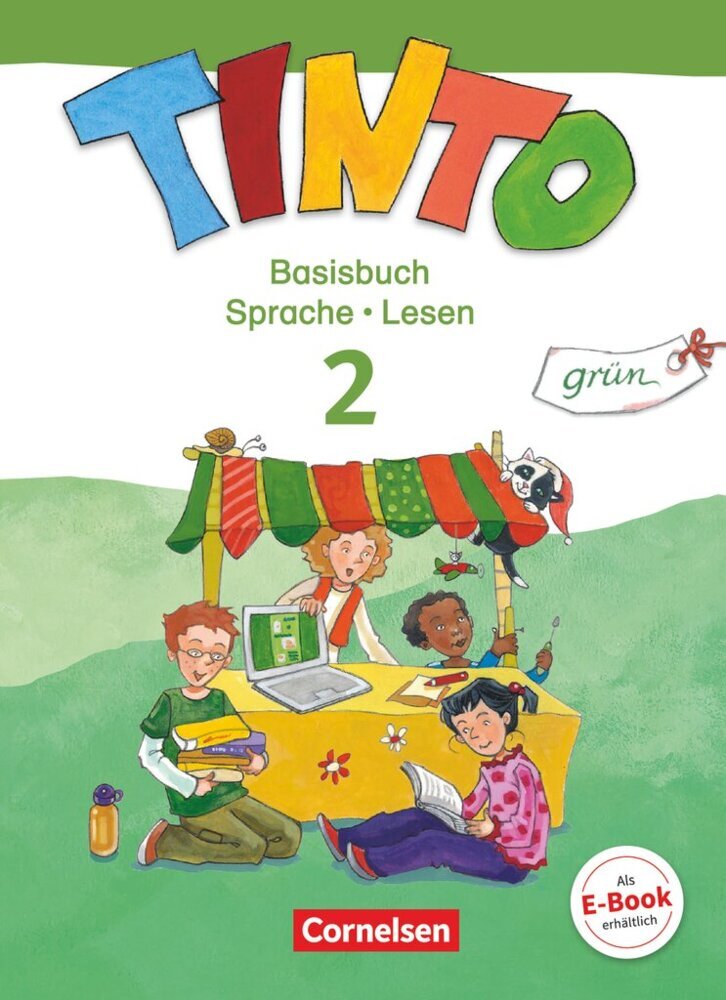 Tinto Sprachlesebuch 2-4 - Ausgabe 2013 - 2. Schuljahr: Grüne JÜL-Ausgabe (Gabriele Müller)
