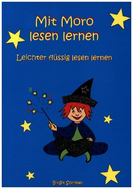 Mit Moro lesen lernen (Birgit Sommer)