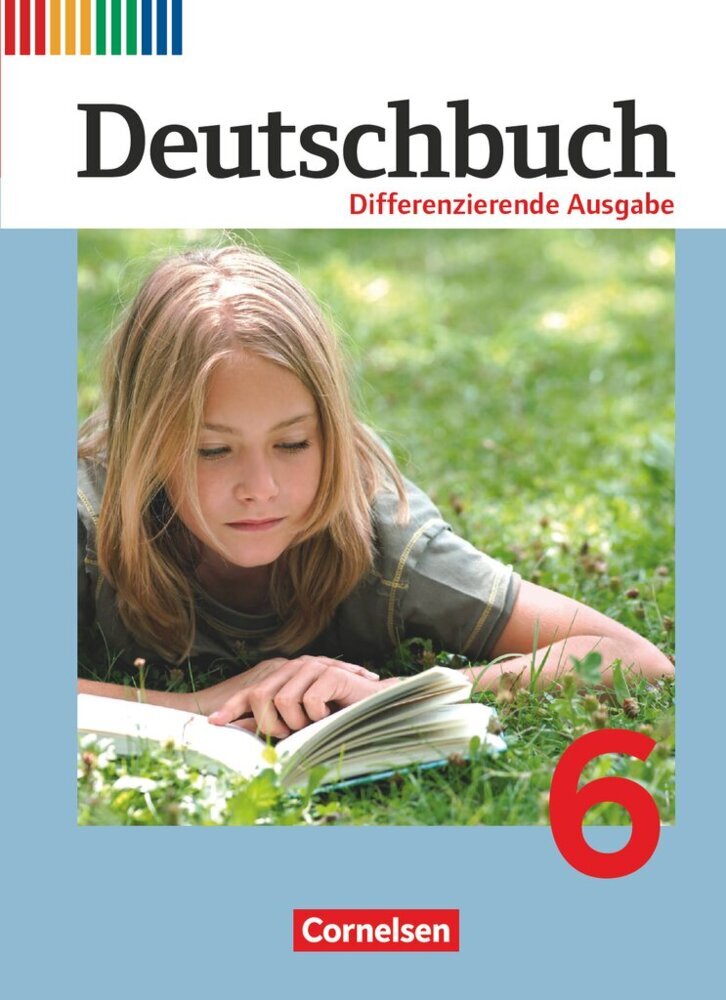 Deutschbuch - Sprach- und Lesebuch - Differenzierende Ausgabe 2011 - 6. Schuljahr (Agnes Fulde)