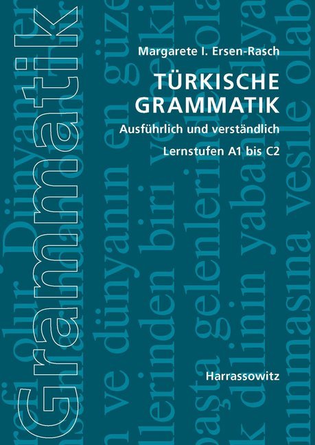 Türkische Grammatik ausführlich und verständlich (Margarete I. Ersen-Rasch)