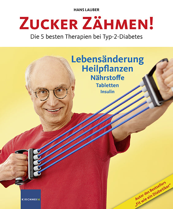 Zucker zähmen! (Hans Lauber)