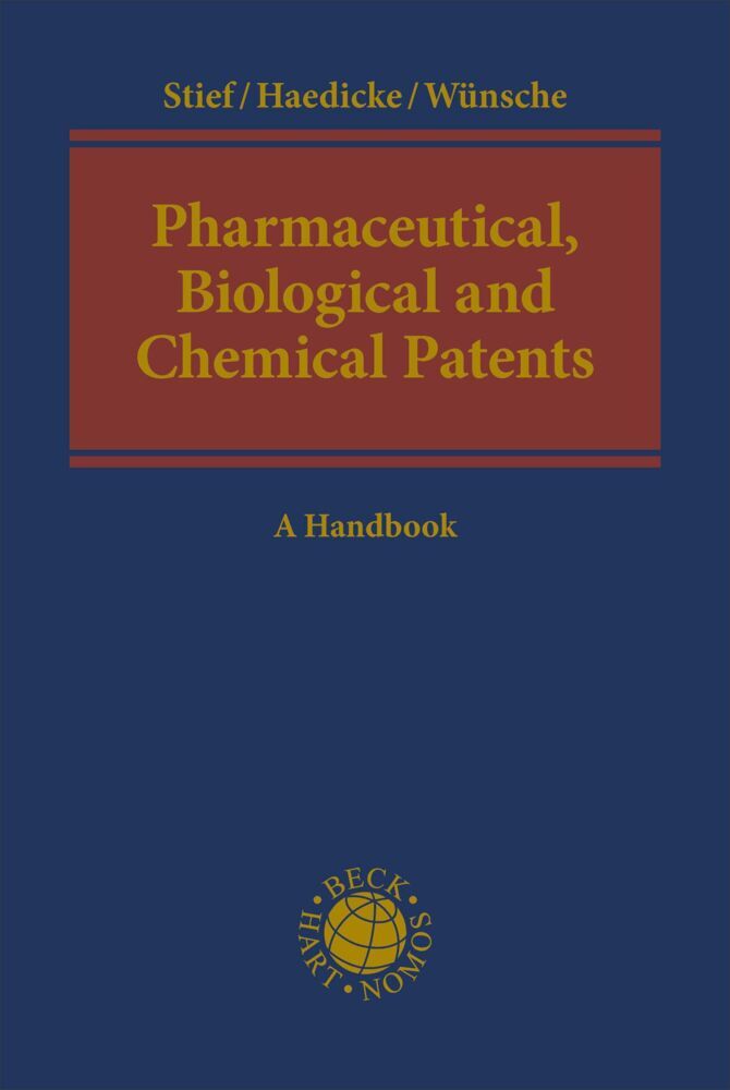 Pharmaceutical, Biological and Chemical Patents (Marco Stief)