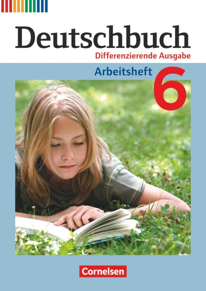 Deutschbuch - Sprach- und Lesebuch - Differenzierende Ausgabe 2011 - 6. Schuljahr (Toka-Lena Rusnok)