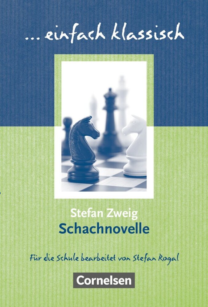 Einfach klassisch - Klassiker für ungeübte Leser/-innen (Stefan Zweig)