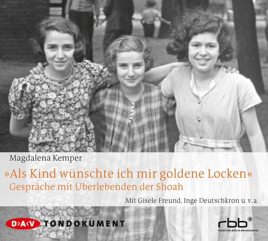»Als Kind wünschte ich mir goldene Locken«, 4 Audio-CD (Magdalena Kemper)