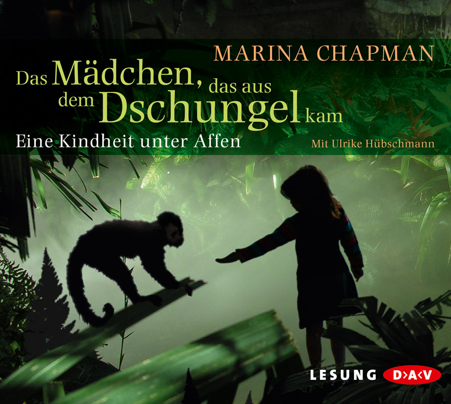 Das Mädchen, das aus dem Dschungel kam, 5 Audio-CD (Marina Chapman)