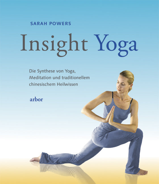 Insight-Yoga (Sarah Powers)