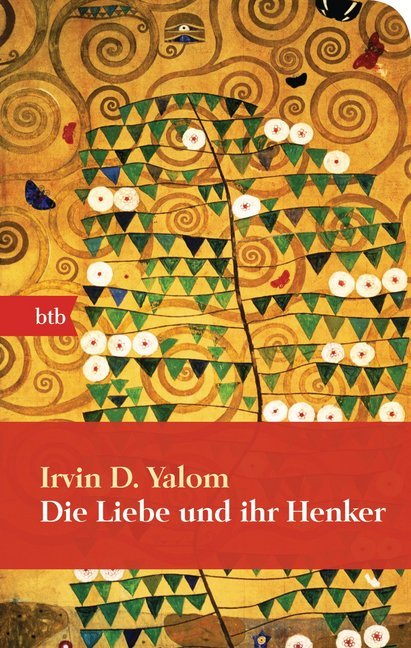 Die Liebe und ihr Henker, Geschenkausgabe (Irvin D. Yalom)