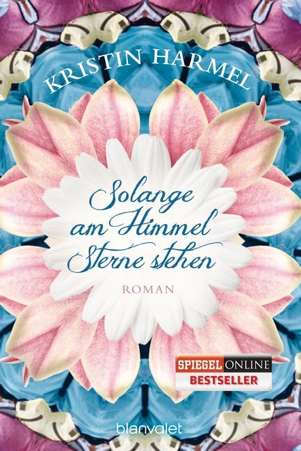 Solange am Himmel Sterne stehen (Kristin Harmel)