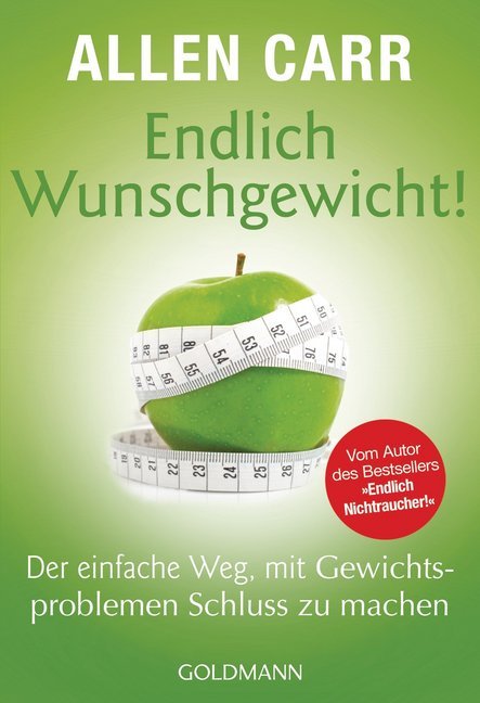 Endlich Wunschgewicht! (Allen Carr)