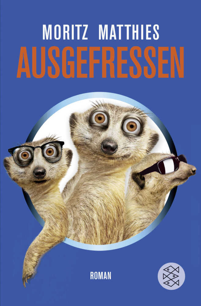 Ausgefressen (Moritz Matthies)