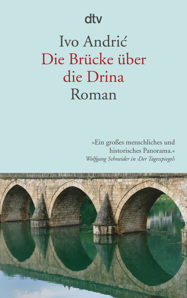 Die Brücke über die Drina (Ivo Andric)