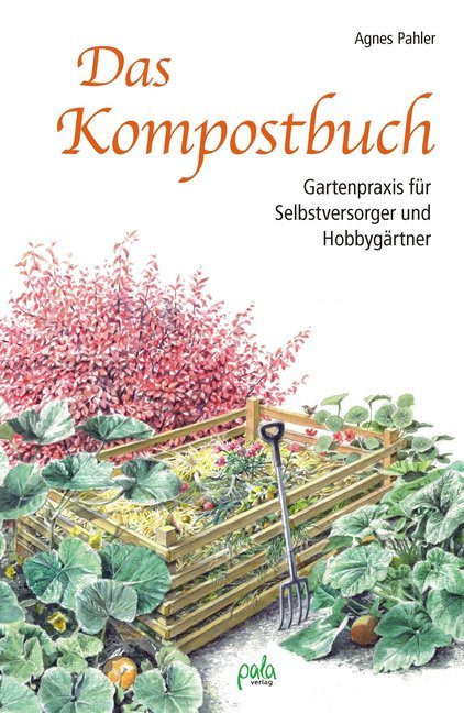 Das Kompostbuch (Agnes Pahler)