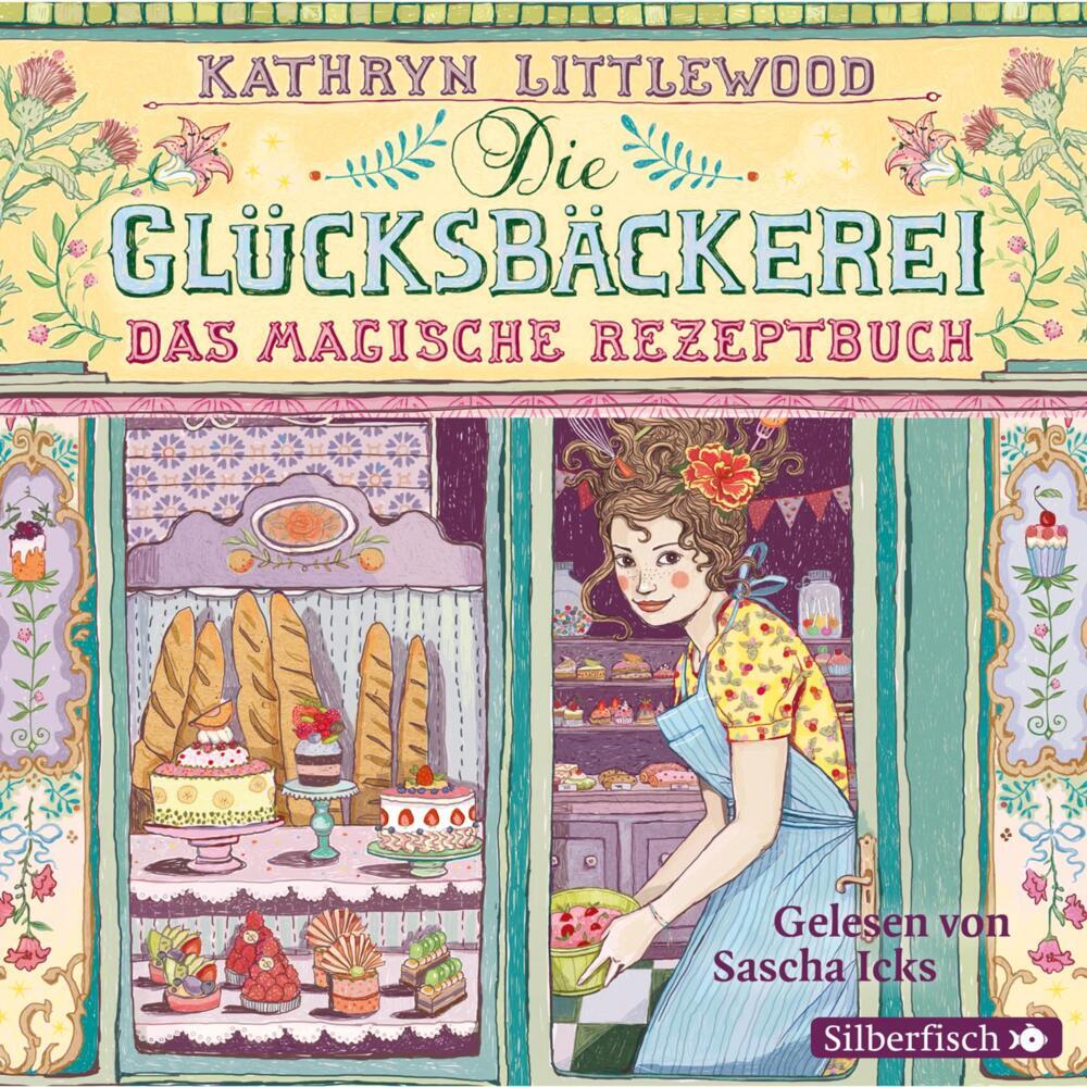 Das magische Rezeptbuch, 3 Audio-CD (Kathryn Littlewood)