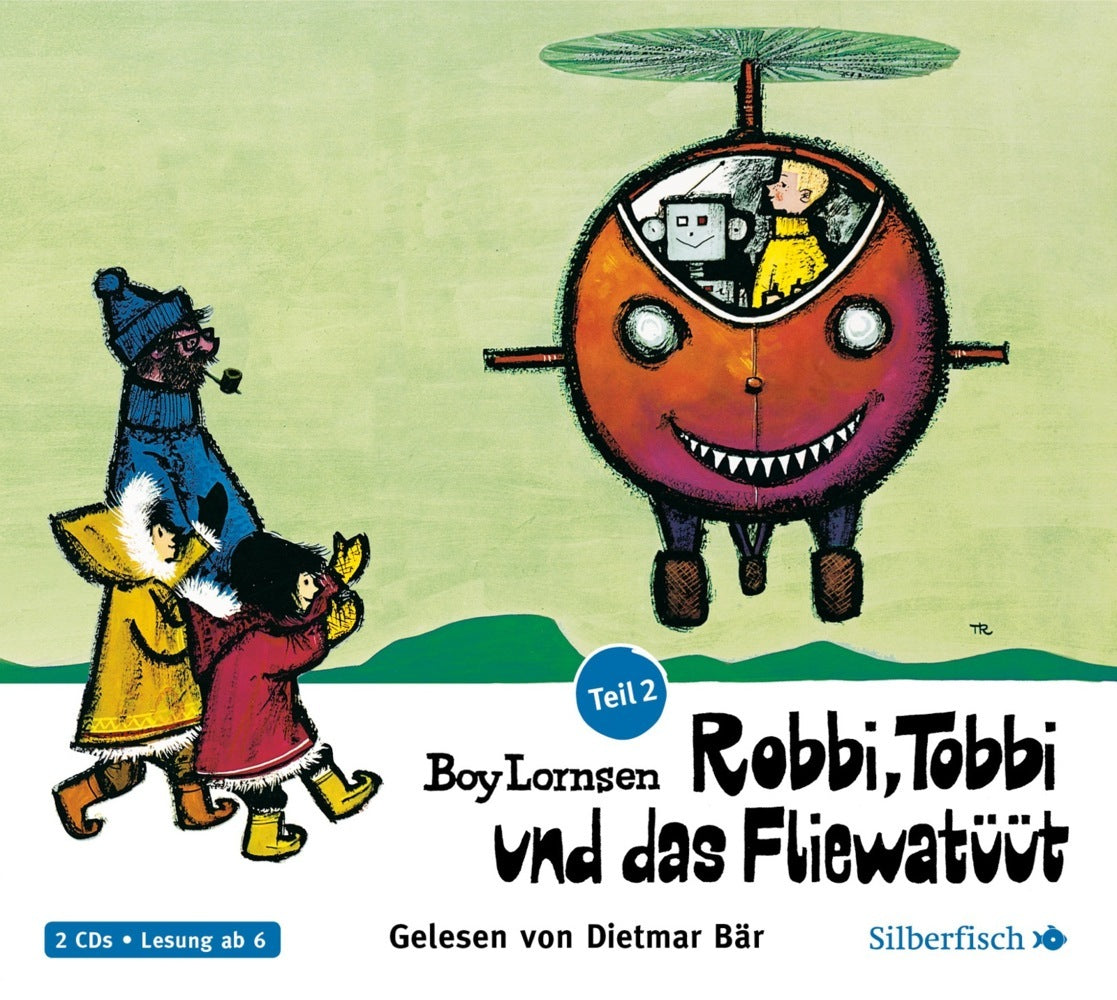Robbi, Tobbi und das Fliewatüüt - Teil 2, 2 Audio-CD (Boy Lornsen)