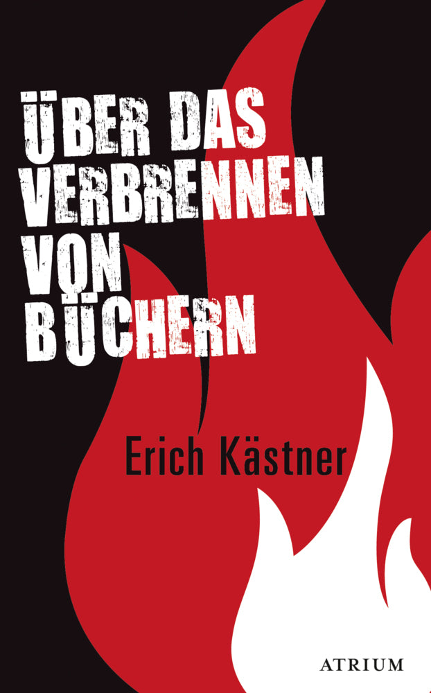 Über das Verbrennen von Büchern (Erich Kästner)