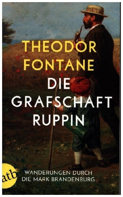 Wanderungen durch die Mark Brandenburg, Band 1.Tl.1 (Theodor Fontane)
