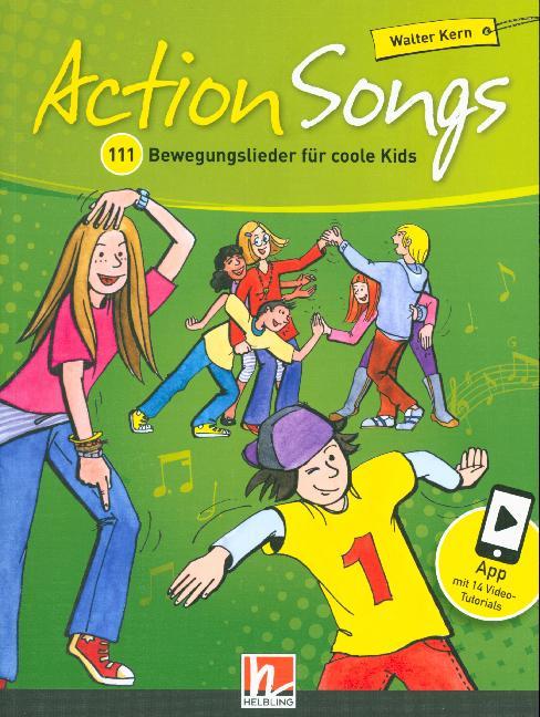 Action Songs, mit App-Download (Walter Kern)
